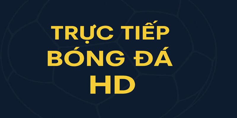 Trực tiếp bóng đá GavangTV miễn phí 100%